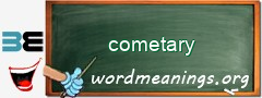 WordMeaning blackboard for cometary